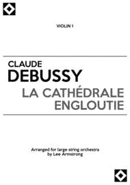 Debussy La Cathédrale engloutie for large string orchestra Sheet Music by Claude Debussy