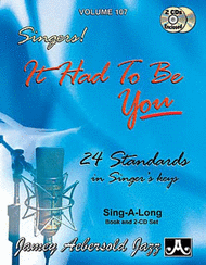 Volume 107 - "It Had To Be You" Standards In Singer's Keys Sheet Music by Jamey Aebersold