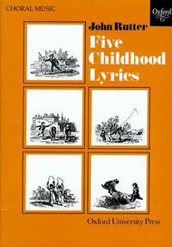 Five Childhood Lyrics Sheet Music by John Rutter