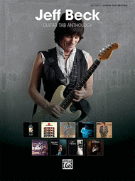 Jeff Beck -- Guitar TAB Anthology Sheet Music by Jeff Beck