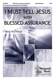 I Must Tell Jesus with Blessed Assurance Sheet Music by Mary McDonald