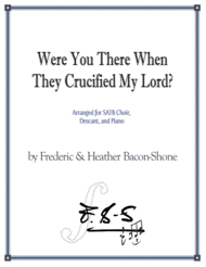 Were You There When They Crucified My Lord? Sheet Music by Traditional Spiritual