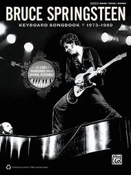 Bruce Springsteen -- Keyboard Songbook 1973-1980 Sheet Music by Bruce Springsteen