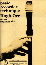 Basic Recorder Technique - Volume 1 Sheet Music by Hugh Orr