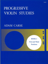 Progressive Violin Studies - Book 3 Sheet Music by Adam Carse