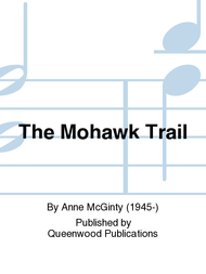 The Mohawk Trail Sheet Music by Anne McGinty