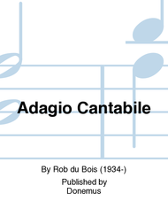 Adagio Cantabile Sheet Music by Rob du Bois