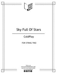 A Sky Full Of Stars String Trio Sheet Music by Coldplay