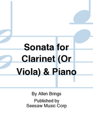Sonata for Clarinet (Or Viola) & Piano Sheet Music by Allen Brings