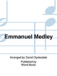 Emmanuel Medley Sheet Music by David Clydesdale