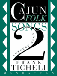 Cajun Folk Songs II Sheet Music by Frank Ticheli