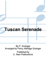 Tuscan Serenade Sheet Music by P. Grainger