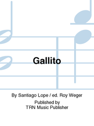 Gallito Sheet Music by Santiago Lope / ed. Roy Weger