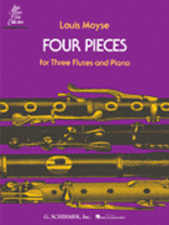 Four Pieces for Three Flutes and Piano Sheet Music by Louis Moyse