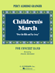 Childrens March (Over The Hills And Far Away)full Score Sheet Music by Percy Aldridge Grainger