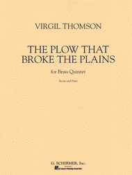 The Plow that Broke the Plains Sheet Music by Virgil Thomson
