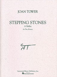Stepping Stones - A Ballet Sheet Music by Joan Tower