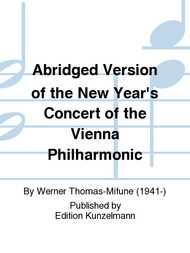 Abridged Version of the New Year's Concert of the Vienna Philharmonic Sheet Music by Werner Thomas-Mifune