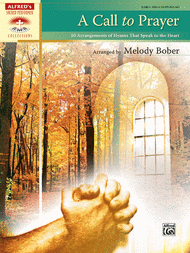 A Call to Prayer Sheet Music by Melody Bober