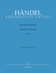 Utrecht Te Deum HWV 278 Sheet Music by George Frideric Handel