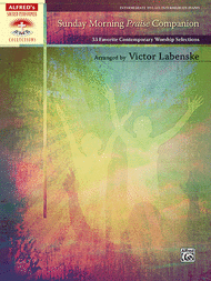 Sunday Morning Praise Companion Sheet Music by Victor Labenske