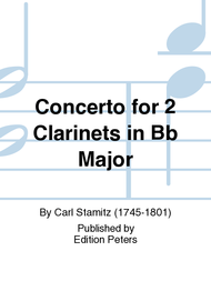 Concerto for 2 Clarinets in Bb Major Sheet Music by Carl Stamitz
