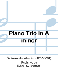 Piano Trio in A minor Sheet Music by Alyabiev