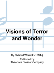 Visions of Terror And Wonder Sheet Music by Richard Wernick