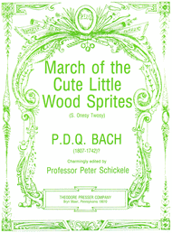 March of the Cute Little Wood Sprites Sheet Music by PDQ Bach
