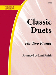 Classic Duets for Two Pianos - Level 4 Sheet Music by Lani Smith