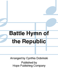 Battle Hymn of the Republic Sheet Music by Cynthia Dobrinski