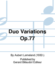 Duo Variations Op.77 Sheet Music by Aubert Lemeland