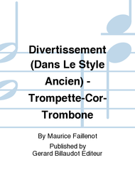 Divertissement (Dans Le Style Ancien) Sheet Music by Maurice Faillenot