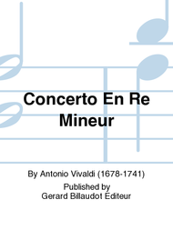 Concerto En Re Mineur Sheet Music by Antonio Vivaldi