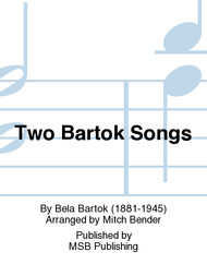 Two Bartok Songs Sheet Music by Bela Bartok