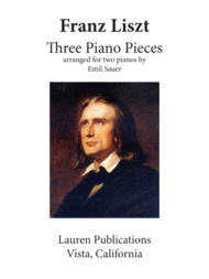 Three Piano Pieces Sheet Music by Franz Liszt