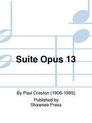 Suite Opus 13 Sheet Music by Paul Creston