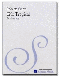 Trio Tropical Sheet Music by Roberto Sierra