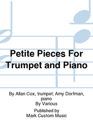 Petite Pieces For Trumpet and Piano Sheet Music by Allan Cox