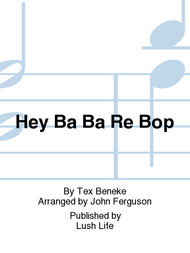 Hey Ba Ba Re Bop Sheet Music by Tex Beneke