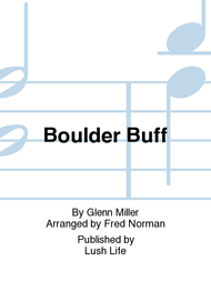 Boulder Buff Sheet Music by Glenn Miller