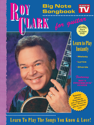Roy Clark Big Note TV Songbook with 1st Lesson DVD Sheet Music by Roy Clark
