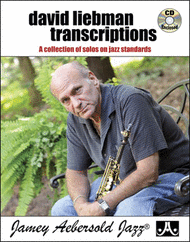 David Liebman Transcriptions - A Collection of Solos on Jazz Standards Sheet Music by David Liebman
