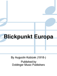 Blickpunkt Europa Sheet Music by Augustin Kubizek