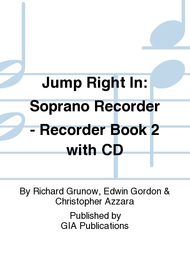 Jump Right In: Student Book 2 - Soprano Recorder (Book with CD) Sheet Music by Christopher D. Azzara