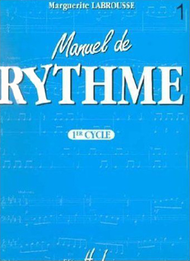 Manuel de rythme - Volume 1 Sheet Music by Marguerite Labrousse