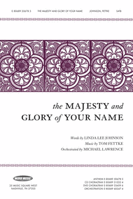 The Majesty And Glory Of Your Name Sheet Music by Thomas Fettke