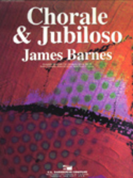 Chorale and Jubiloso Sheet Music by James Barnes