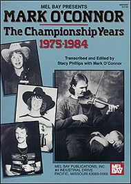 Mark O'Connor - The Championship Years 1975-1984 Sheet Music by Mark O'connor