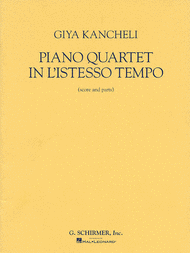 Piano Quartet in L'Istesso Tempo Sheet Music by Giya Kancheli (Kantscheli)
